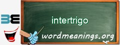 WordMeaning blackboard for intertrigo